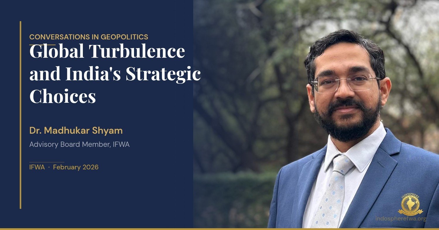 Global Turbulence and India's Strategic Choices