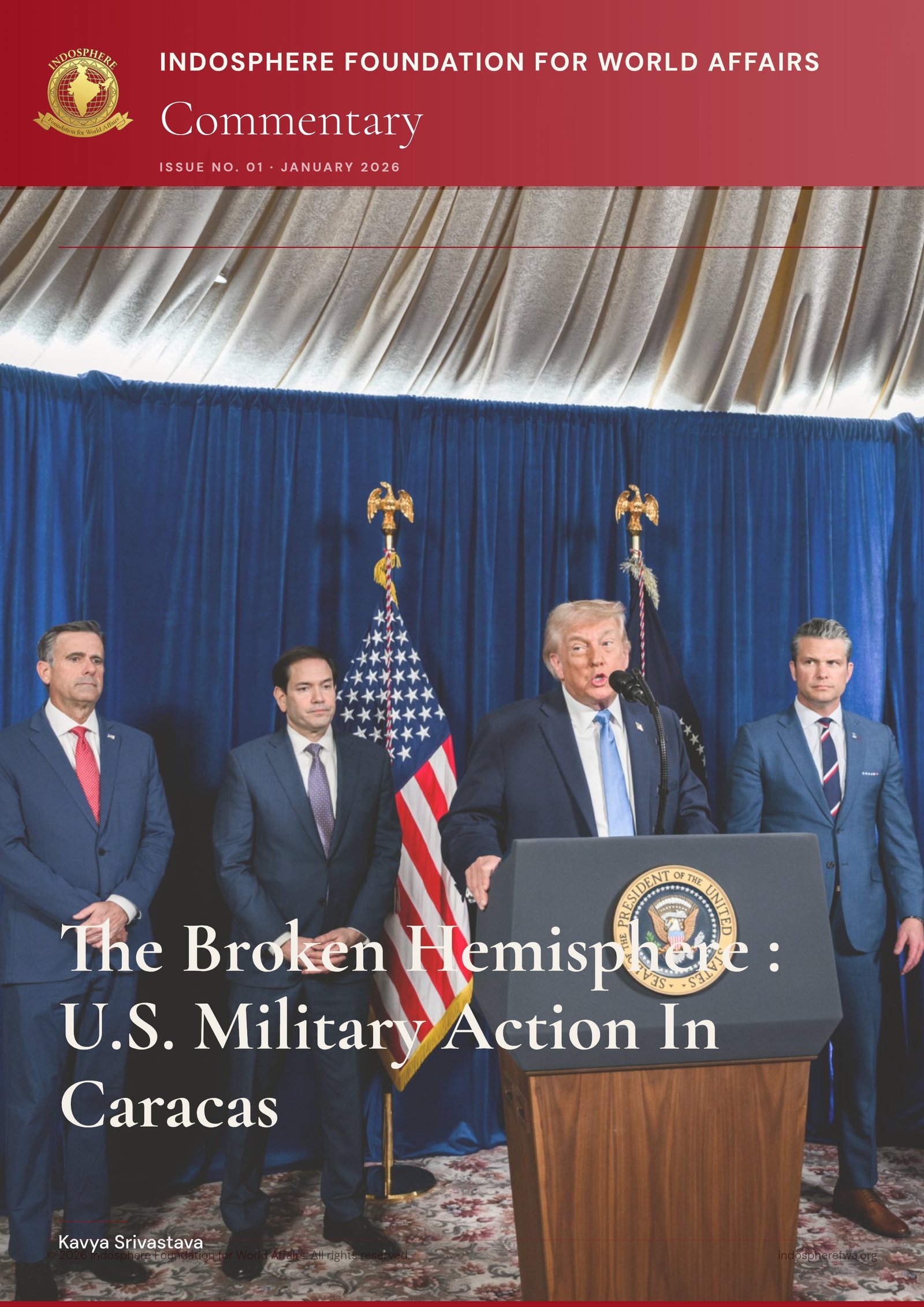 The Broken Hemisphere : U.S. Military Action In Caracas