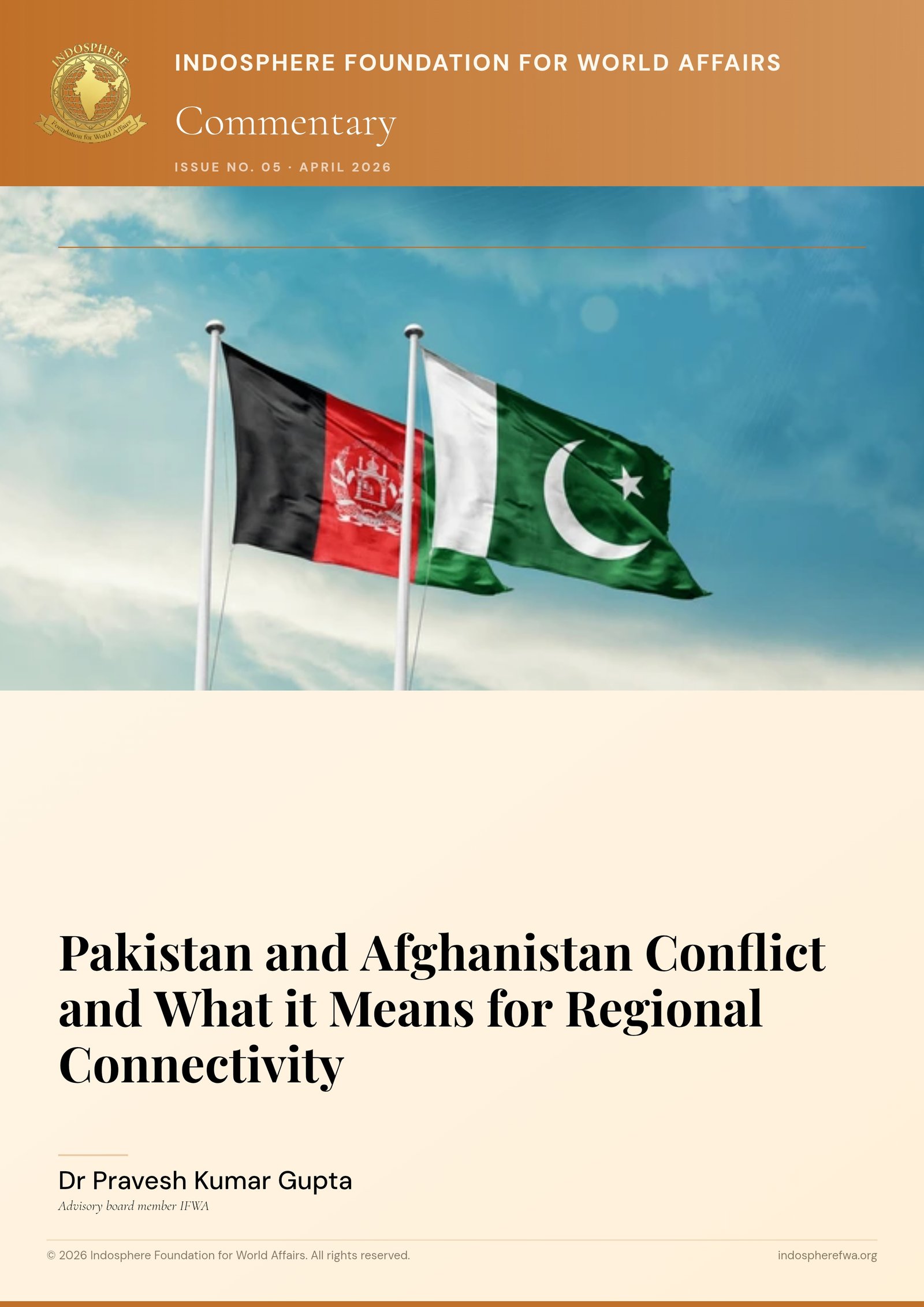 Pakistan and Afghanistan Conflict and What it Means for Regional Connectivity