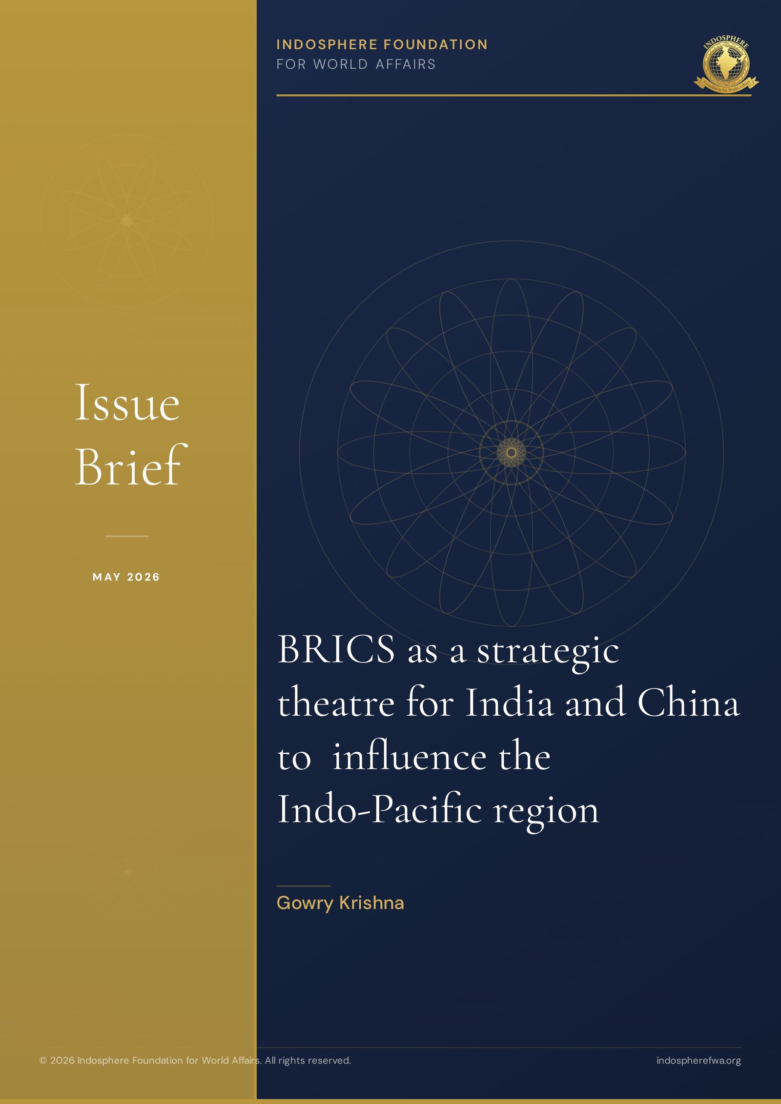 BRICS as a strategic theatre for India and China to  influence the Indo-Pacific region