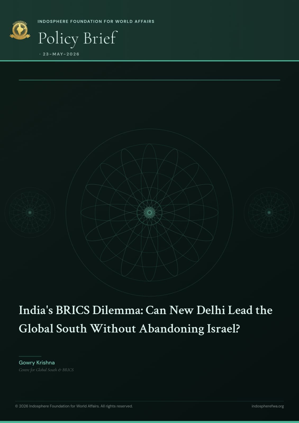 India's BRICS Dilemma: Can New Delhi lead the Global South Without Abandoning Israel?
