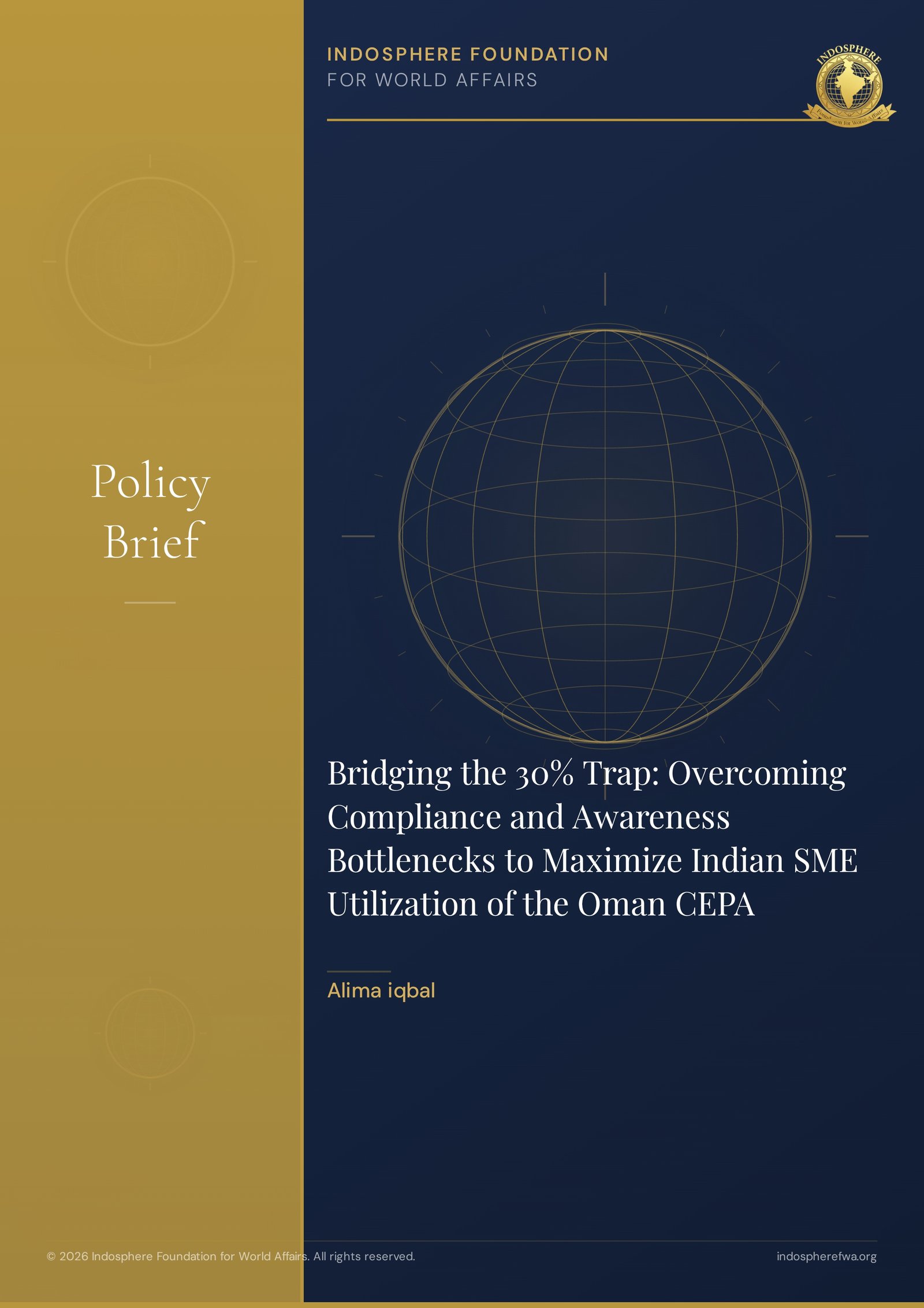 Bridging the 30% Trap: Overcoming Compliance and Awareness Bottlenecks to Maximize Indian SME Utilization of the Oman CEPA