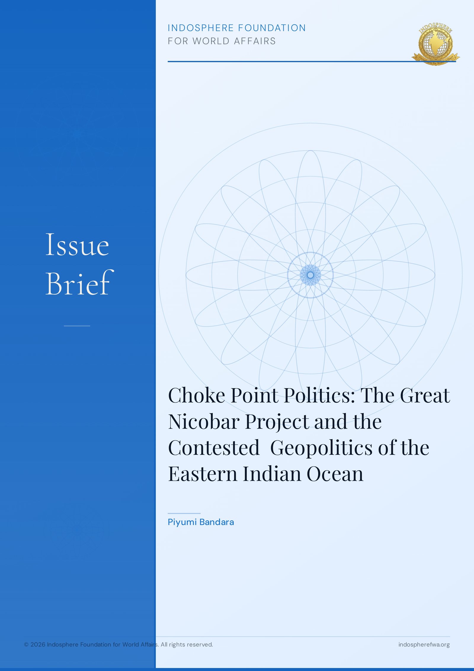 Choke Point Politics: The Great Nicobar Project and the Contested  Geopolitics of the Eastern Indian Ocean