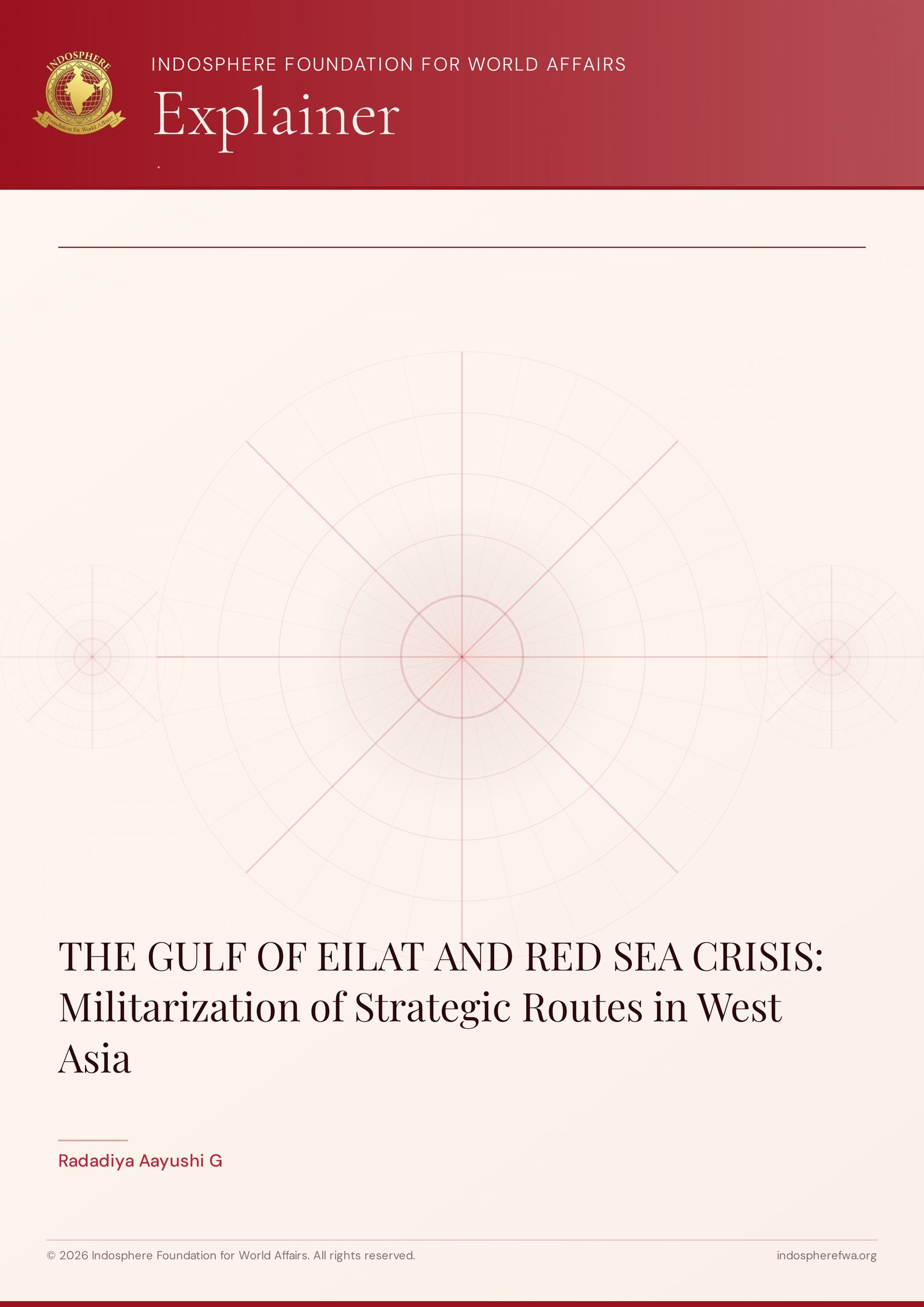 THE GULF OF EILAT AND RED SEA CRISIS:  Militarization of Strategic Routes in West Asia