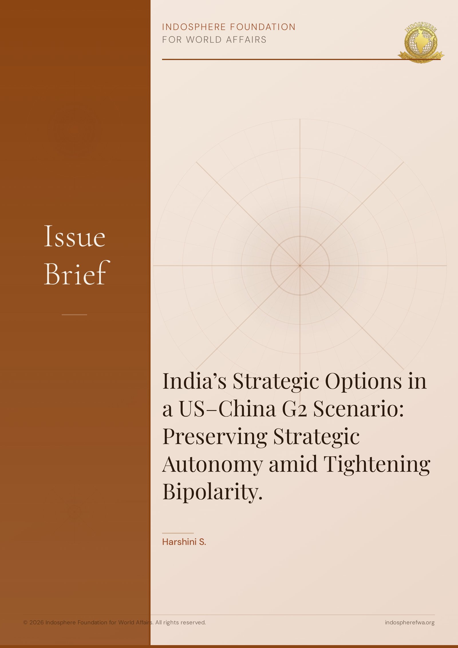 India’s Strategic Options in a US–China G2 Scenario: Preserving Strategic Autonomy amid Tightening Bipolarity.