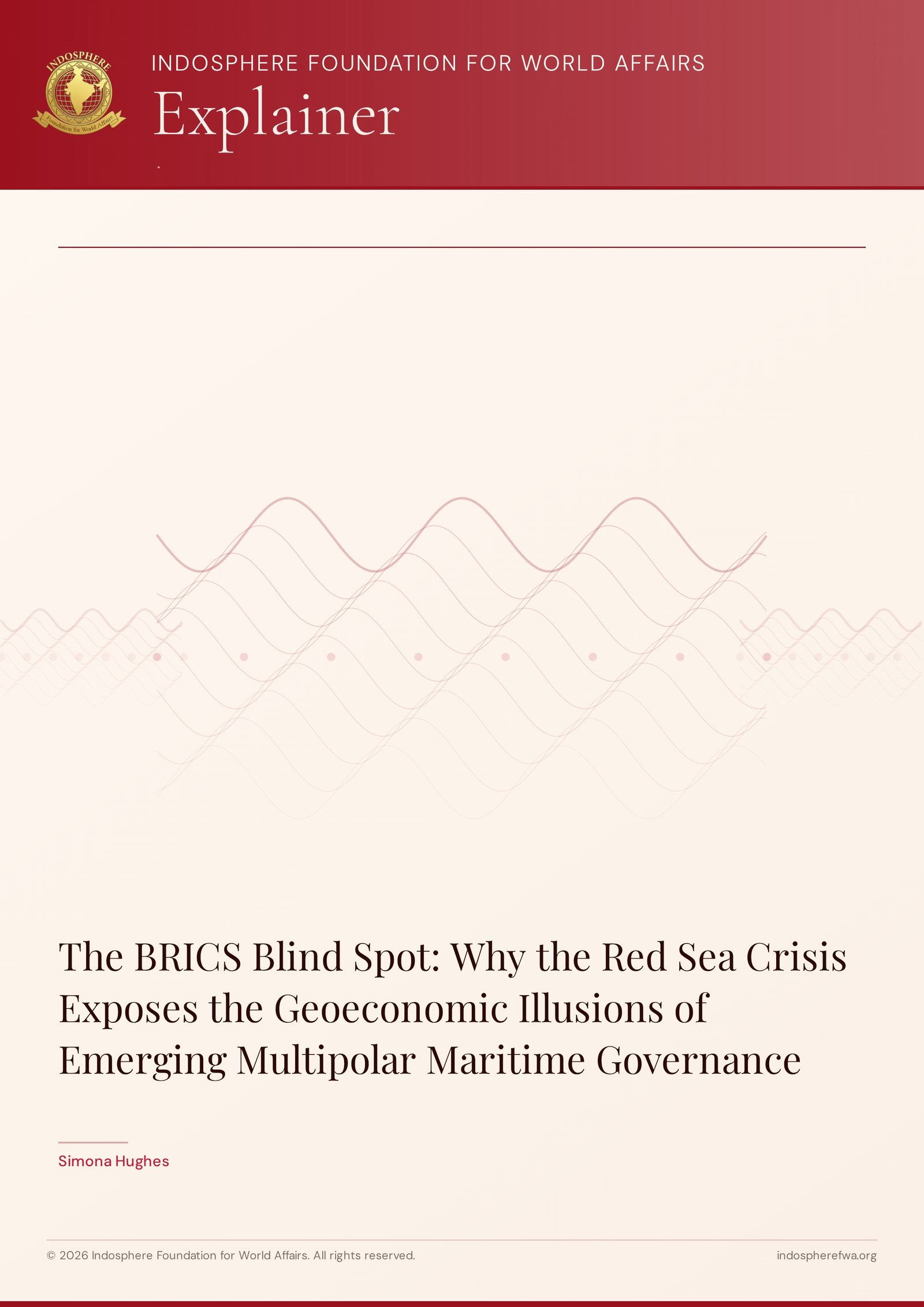 The BRICS Blind Spot: Why the Red Sea Crisis Exposes the Geoeconomic Illusions of Emerging Multipolar Maritime Governance