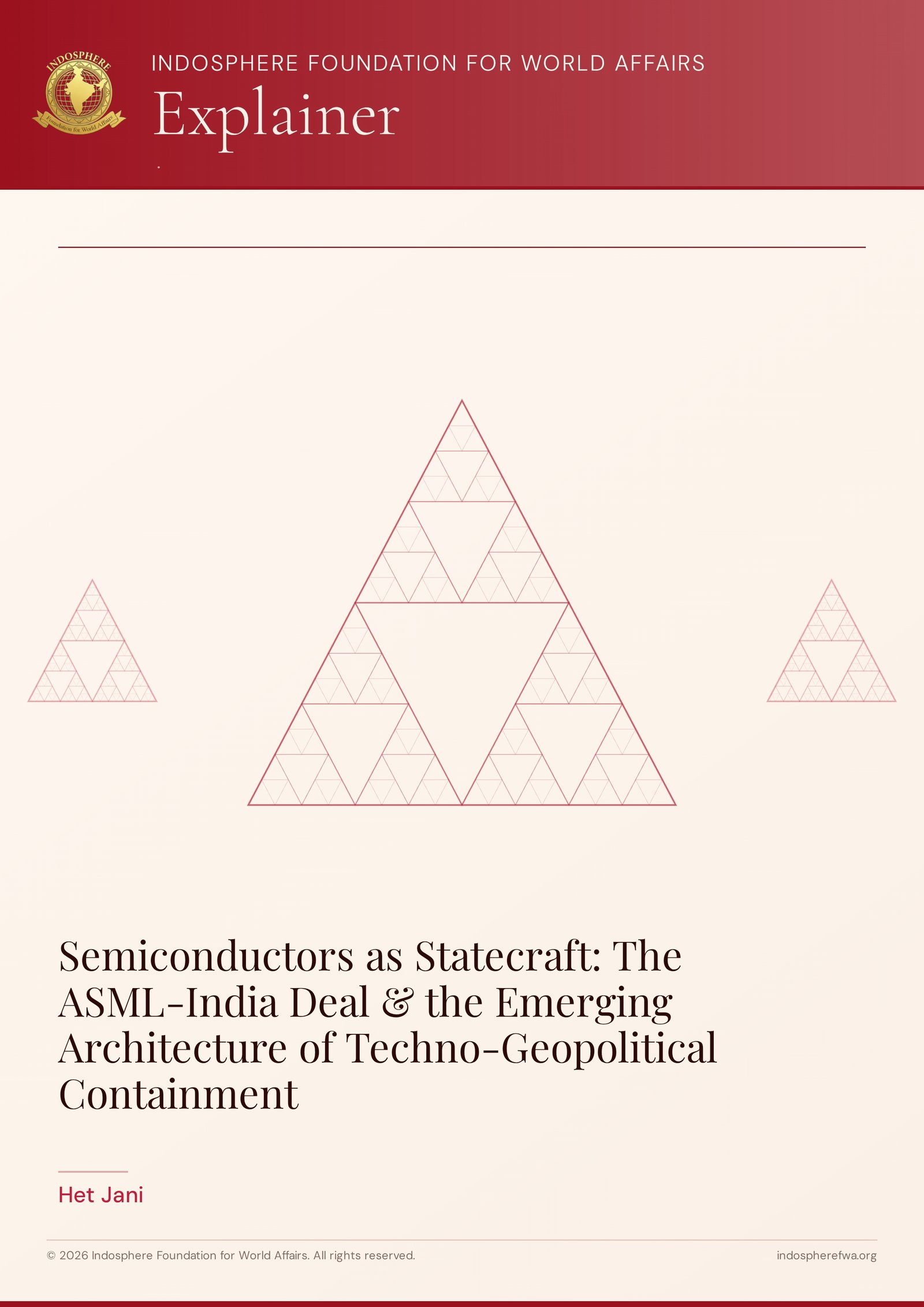 Semiconductors as Statecraft: The ASML-India Deal & the Emerging Architecture of Techno-Geopolitical Containment