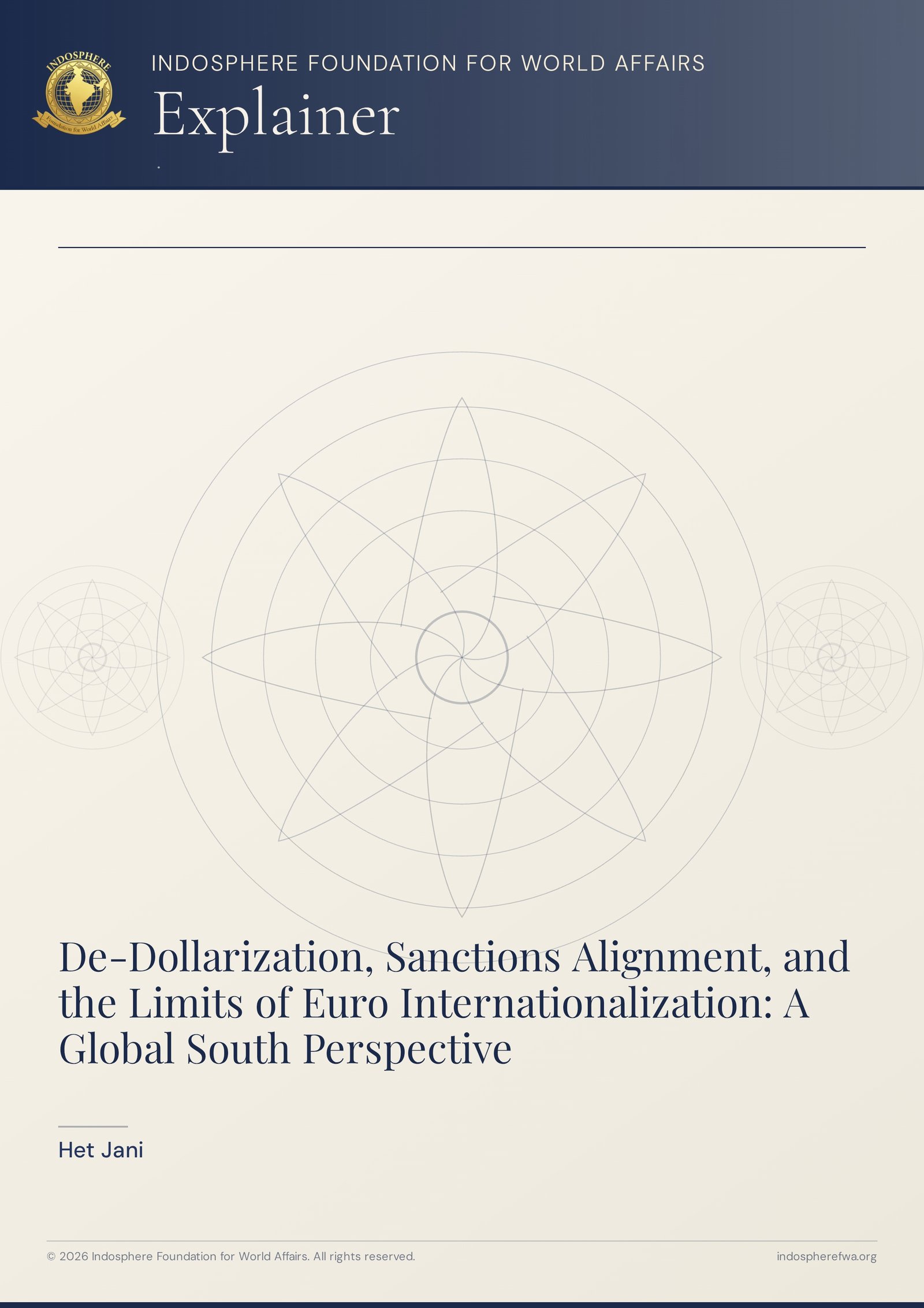 De-Dollarization, Sanctions Alignment, and the Limits of Euro Internationalization: A Global South Perspective