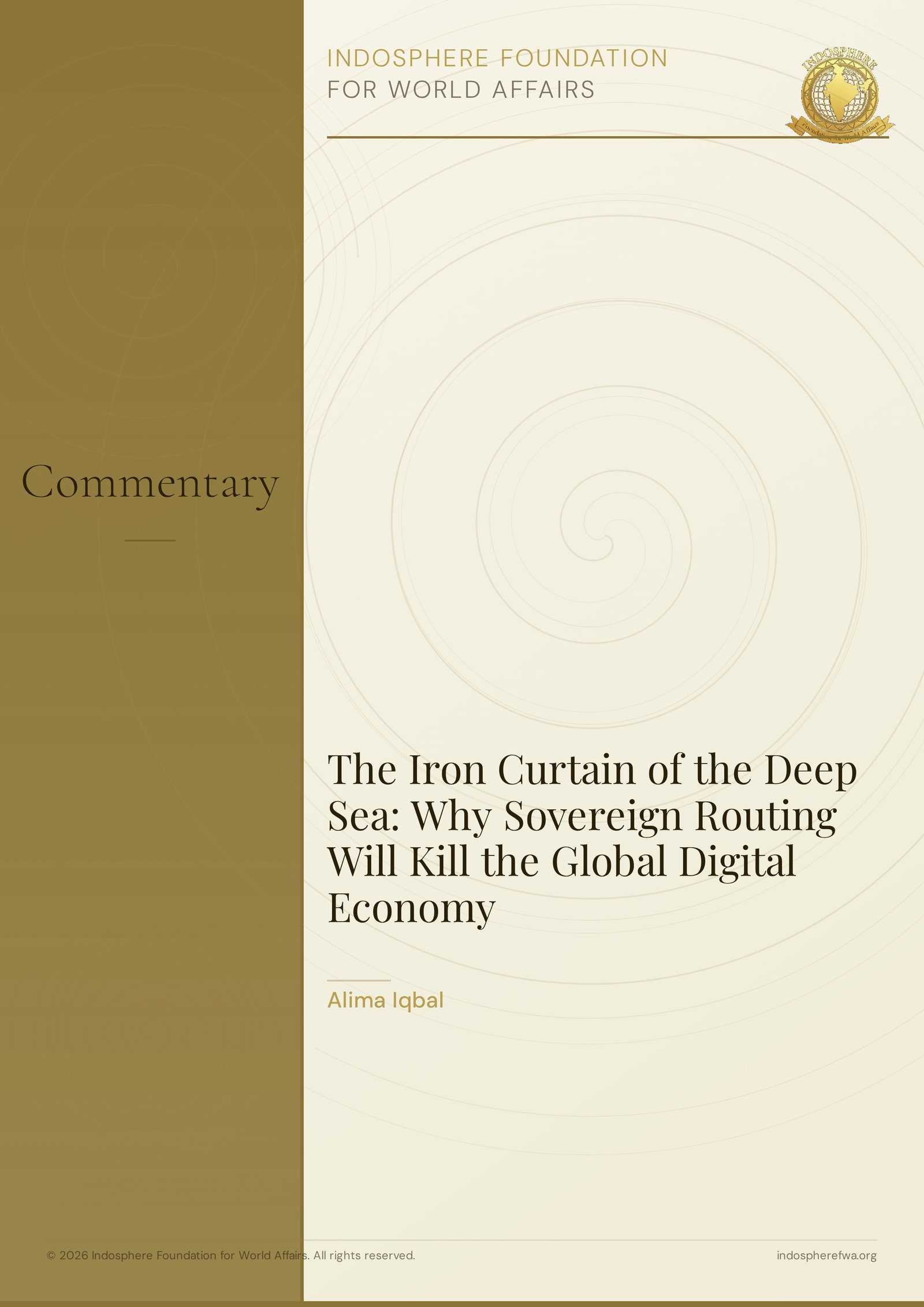 The Iron Curtain of the Deep Sea: Why Sovereign Routing Will Kill the Global Digital Economy