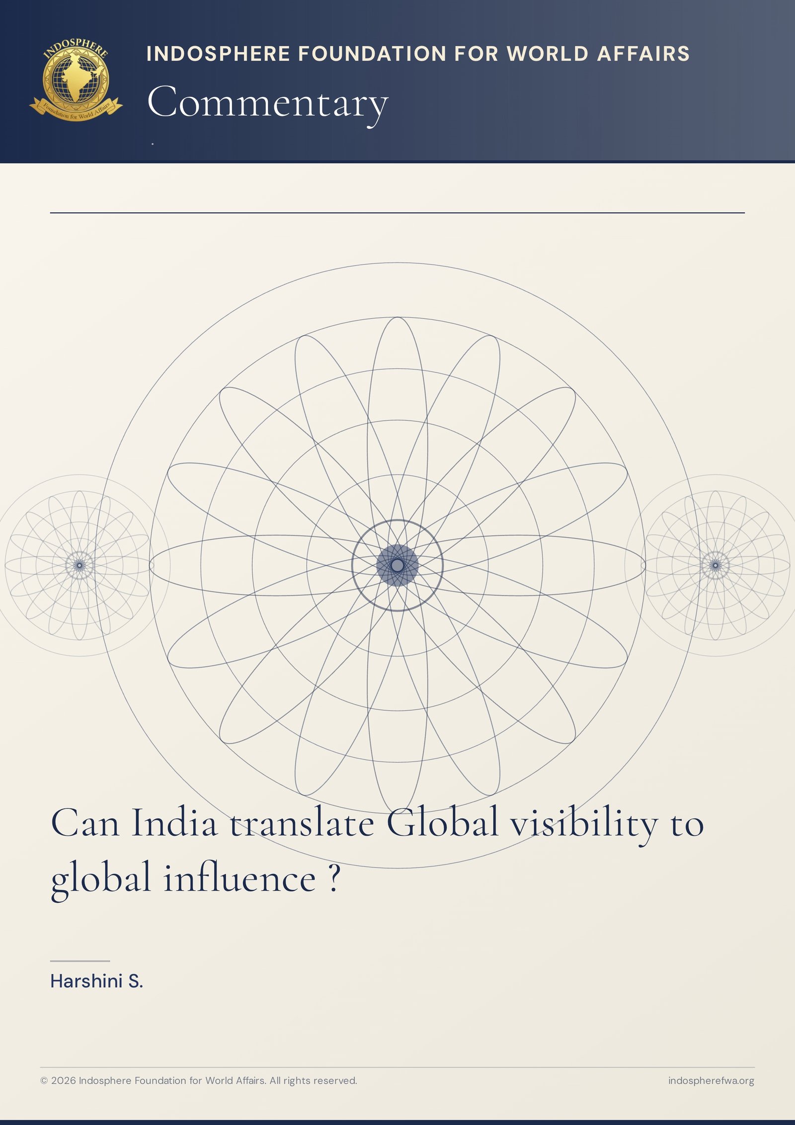 Can India translate Global visibility to global influence ?