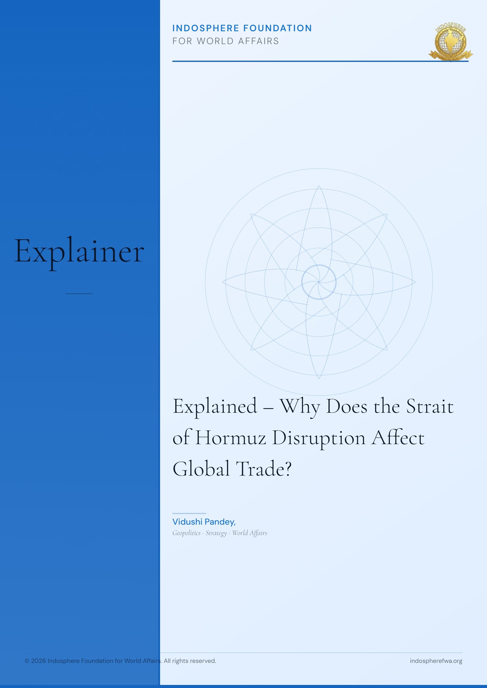 Explained – Why Does the Strait of Hormuz Disruption Affect Global Trade?